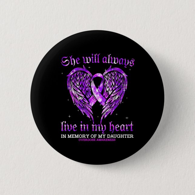 In Memory Of My Daughter Overdose Awareness Angel  Button (Front)