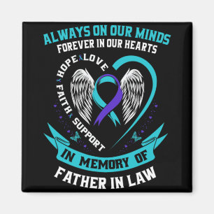 In Memory Of My Father In Law Suicide Awareness Pr Magnet