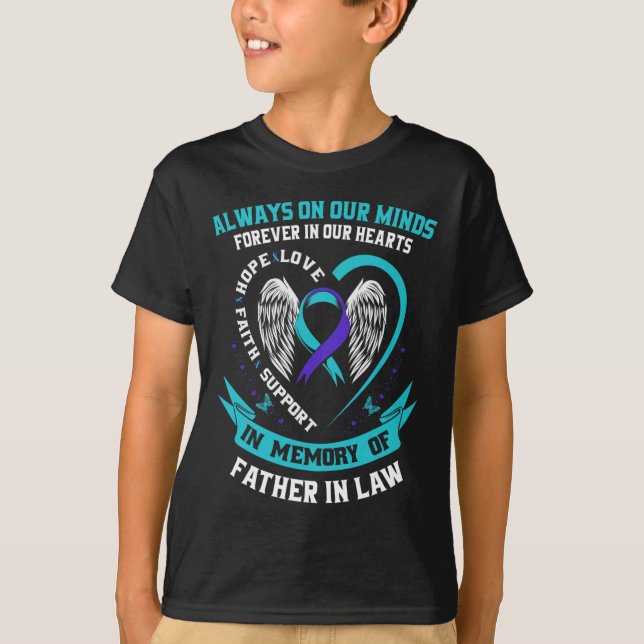 In Memory of my Father In Law Suicide Awareness Pr T-Shirt (Front)