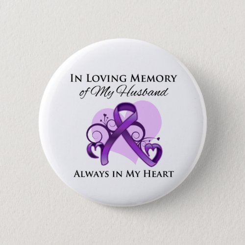 In Memory of My Husband _ Pancreatic Cancer Pinback Button