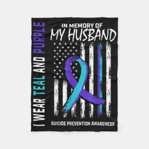 In Memory Of My Husband Suicide Awareness Preventi Fleece Blanket