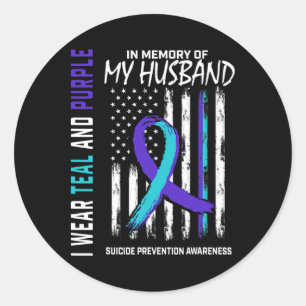 In Memory Of My Husbynd Suicide Awareness Preventi Classic Round Sticker