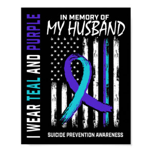 In Memory Of My Husnd Suicide Awareness Prevention Poster