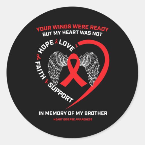 In Memory Of My Loving Brother Heart Disease Aware Classic Round Sticker