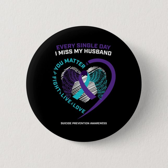 In Memory Of My Loving Husband Suicide Prevention  Button (Front)