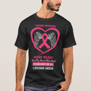 In Memory Of My Loving Mother Mom Breast Cancer Aw T-Shirt