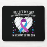In Memory Of My Loving Son Suicide Prevention Awar Mouse Pad
