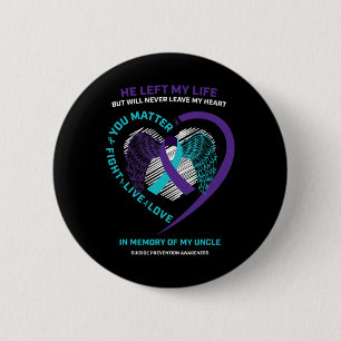 In Memory Of My Loving Uncle Suicide Prevention Aw Button