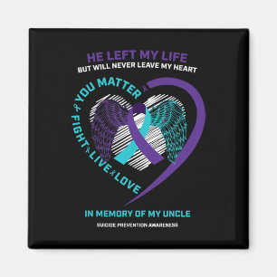 In Memory Of My Loving Uncle Suicide Prevention Aw Magnet
