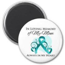 In Memory of My Mom - Ovarian Cancer Magnet