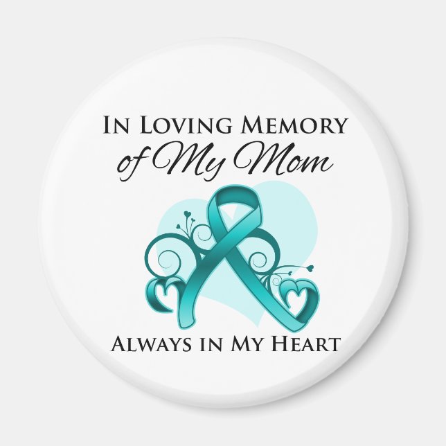 In Memory of My Mom - Ovarian Cancer Magnet (Front)