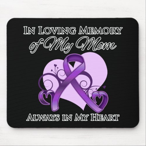 In Memory of My Mom _ Pancreatic Cancer Mouse Pad