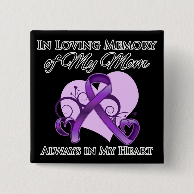 In Memory of My Mom - Pancreatic Cancer Pinback Button (Front)