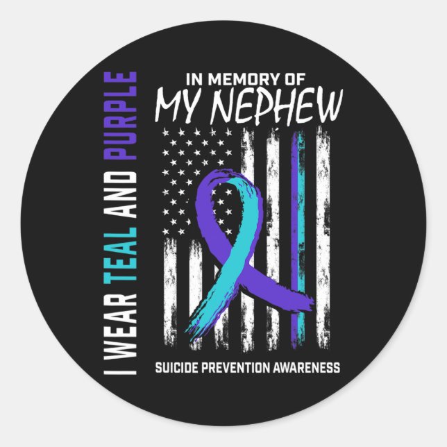 In Memory Of My Nephew Suicide Awareness Preventio Classic Round Sticker (Front)