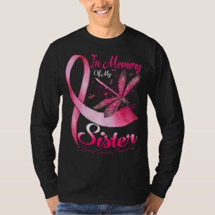 In Memory of My Sister Dragonfly Breast Cancer Awa T-Shirt