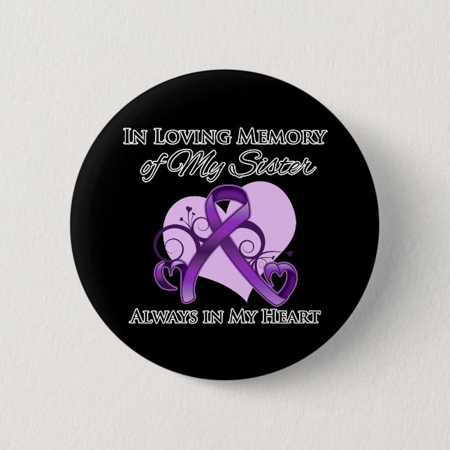 In Memory of My Sister - Pancreatic Cancer Pinback Button (Front)