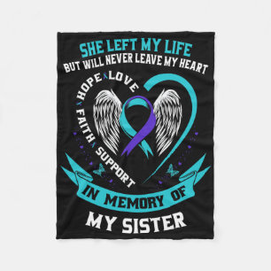 In Memory Of My Sister Suicide Awareness Memorial Fleece Blanket