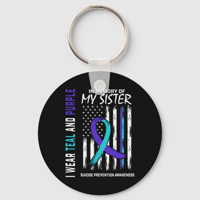 In Memory Of My Sister Suicide Awareness Preventio Keychain (Front)