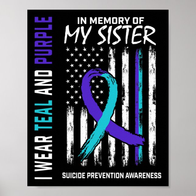 In Memory Of My Sister Suicide Awareness Preventio Poster (Front)