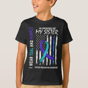 In Memory Of My Sister Suicide Awareness Preventio T-Shirt