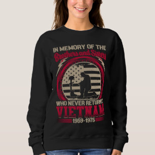 In Memory Of The Brothers And Sisters Who Never Re Sweatshirt