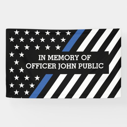 In Memory of Thin Blue Line Flag Banner