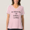 IN MEMORY OF WHEN I CARED T-SHIRT