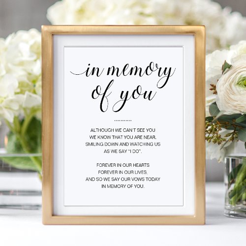 In Memory Of You Black White Memorial Wedding Sign