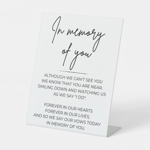 In Memory of You Pedestal Sign
