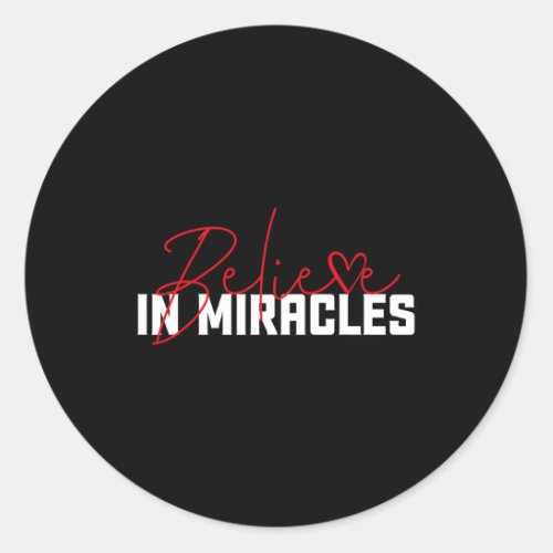 In Miracles Blood Cancer Awareness 1  Classic Round Sticker