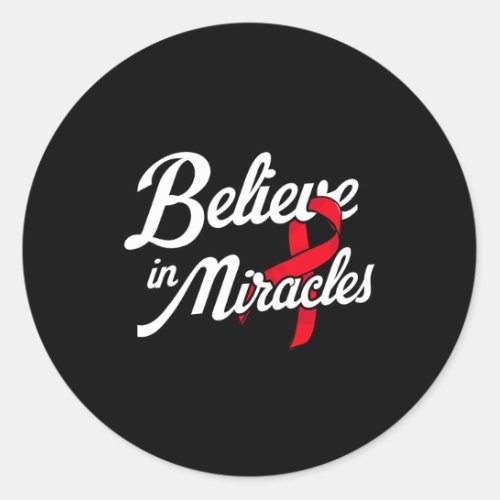 In Miracles Blood Cancer Awareness  Classic Round Sticker