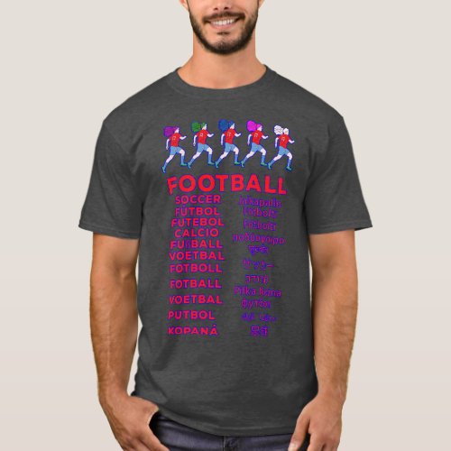 in Multiple Languages Fuball Calcio Gift 1 T_Shirt