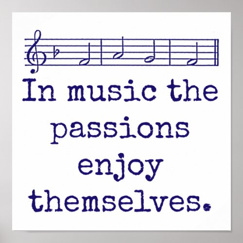 In Music Passions Enjoy _ Music Quote  Poster