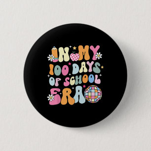 In My 100 Days Of School Era Groovy Retro Student Button