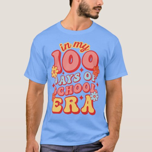 In My 100 Days Of School Era Retro T_Shirt