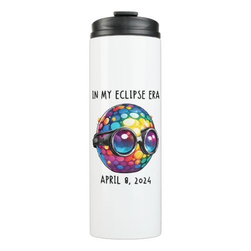 In My 2024 Solar Eclipse Era Thermal Tumbler