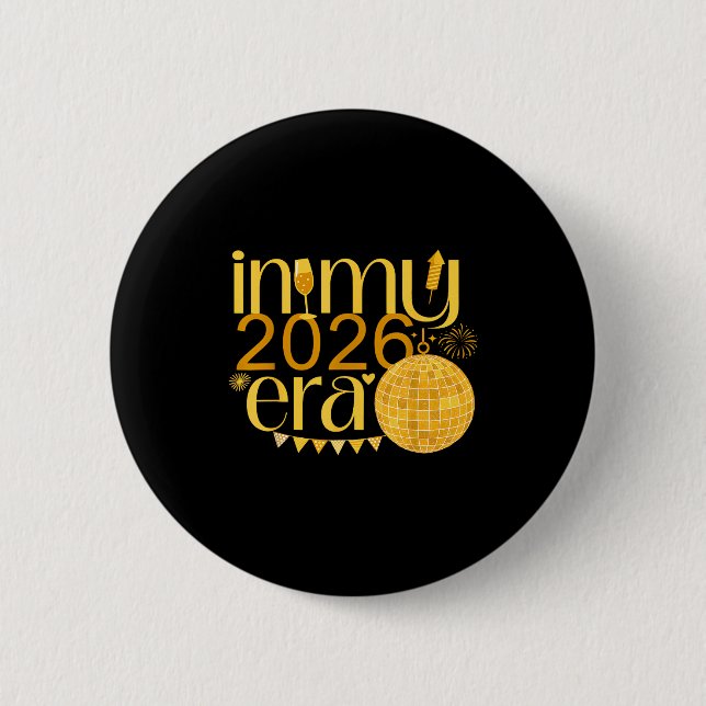 In My 2026 Era Happy New Year Party Countdown Fami Button (Front)