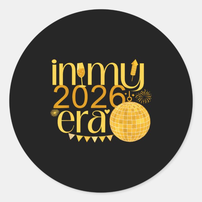 In My 2026 Era Happy New Year Party Countdown Fami Classic Round Sticker (Front)