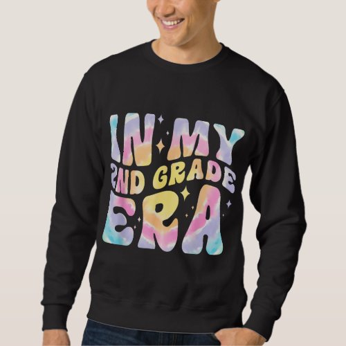 In My 2nd Grade Era Funny Back To School Groovy Te Sweatshirt