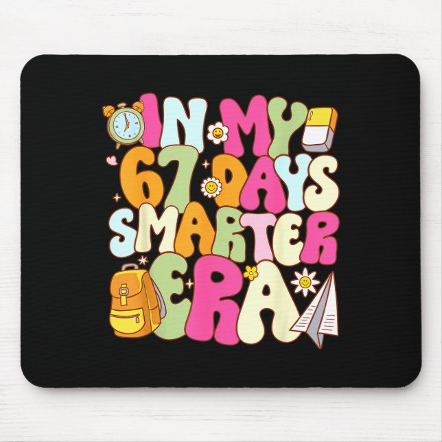In My 67 Days Smarter Era Groovy 67th Day Of Schoo Mouse Pad (Front)