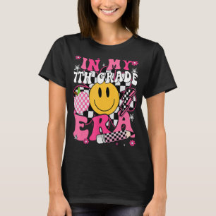 In My 7th Grade Era First Day Of School Back To Sc T-Shirt