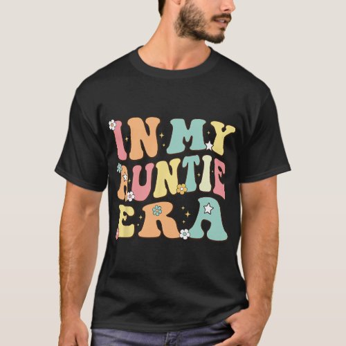 In My Auntie Era Baby Announcement for Aunt Christ T_Shirt