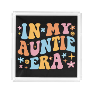 In My Auntie Era I Acrylic Tray