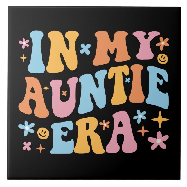 In My Auntie Era I Ceramic Tile (Front)