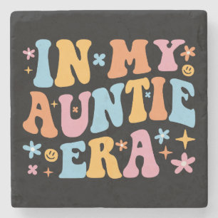 In My Auntie Era I Stone Coaster