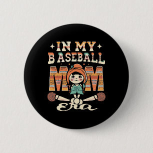 In My Baseball Mom Era Button