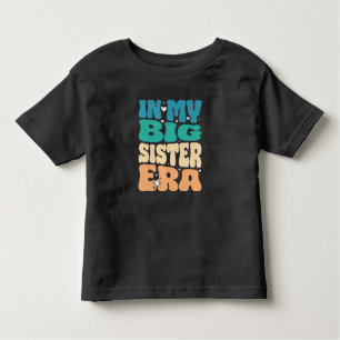 In My Big Sister era, Pregnancy Announcement Gift Toddler T-shirt