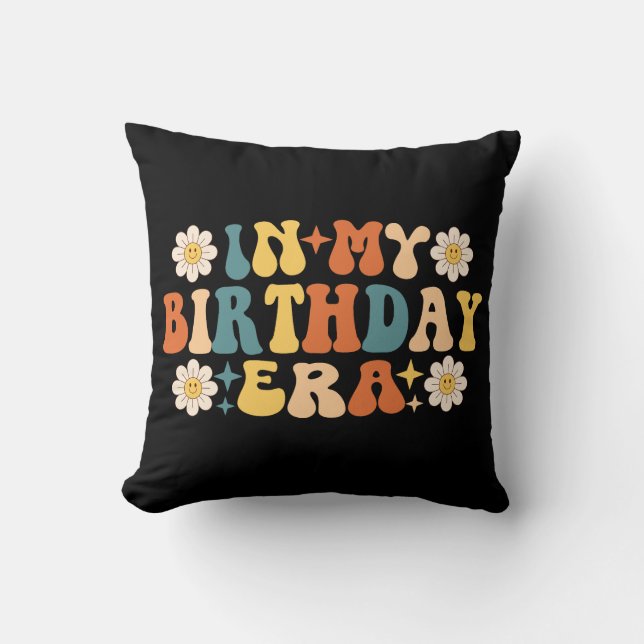 In My Birthday Era Groovy Throw Pillow (Front)