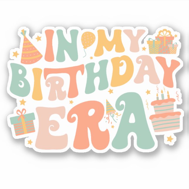 In My Birthday Era | Pastel Groovy Lettering Sticker (Front)