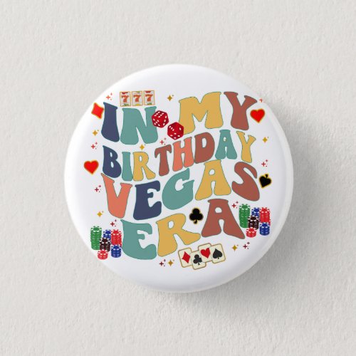 In My Birthday Vegas Era Vacation Party Travel Button